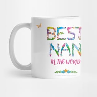 Best Nan in the world - tropical wordart Mug